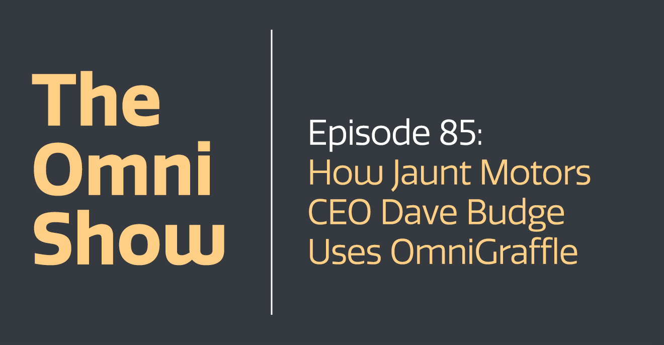 How Jaunt Motors CEO Dave Budge Uses OmniGraffle