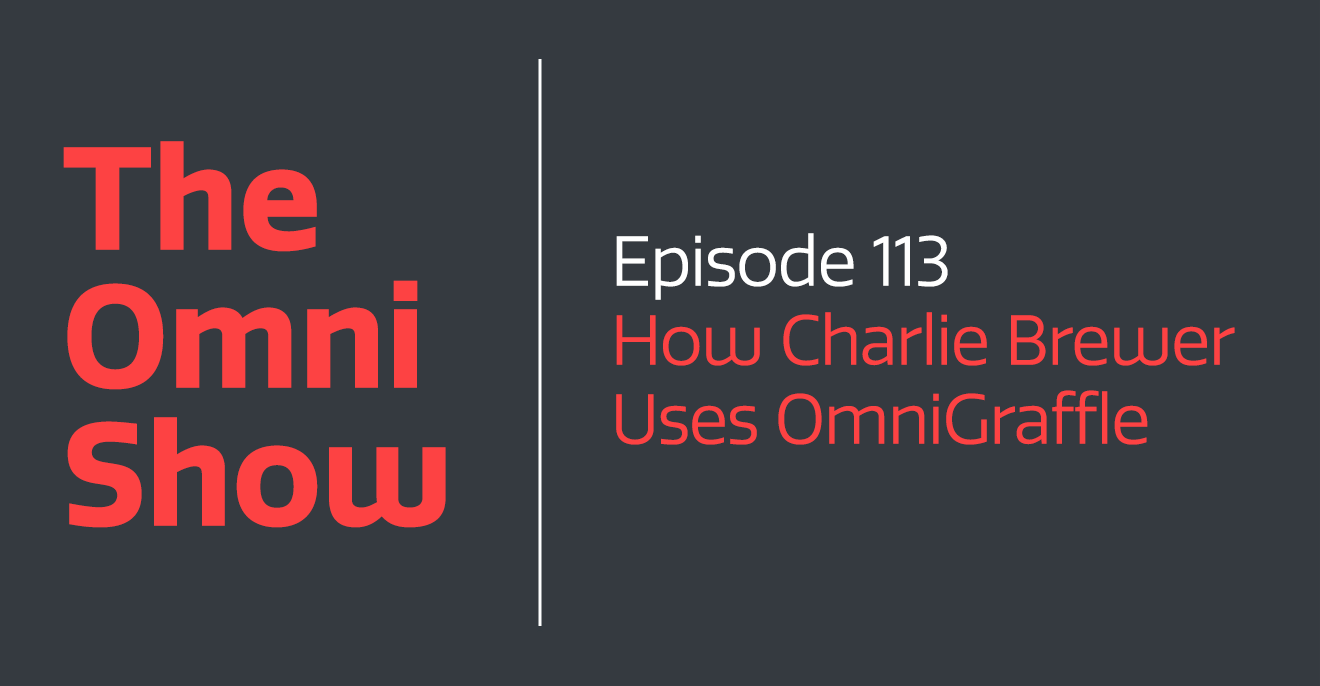 How Charlie Brewer Uses OmniGraffle