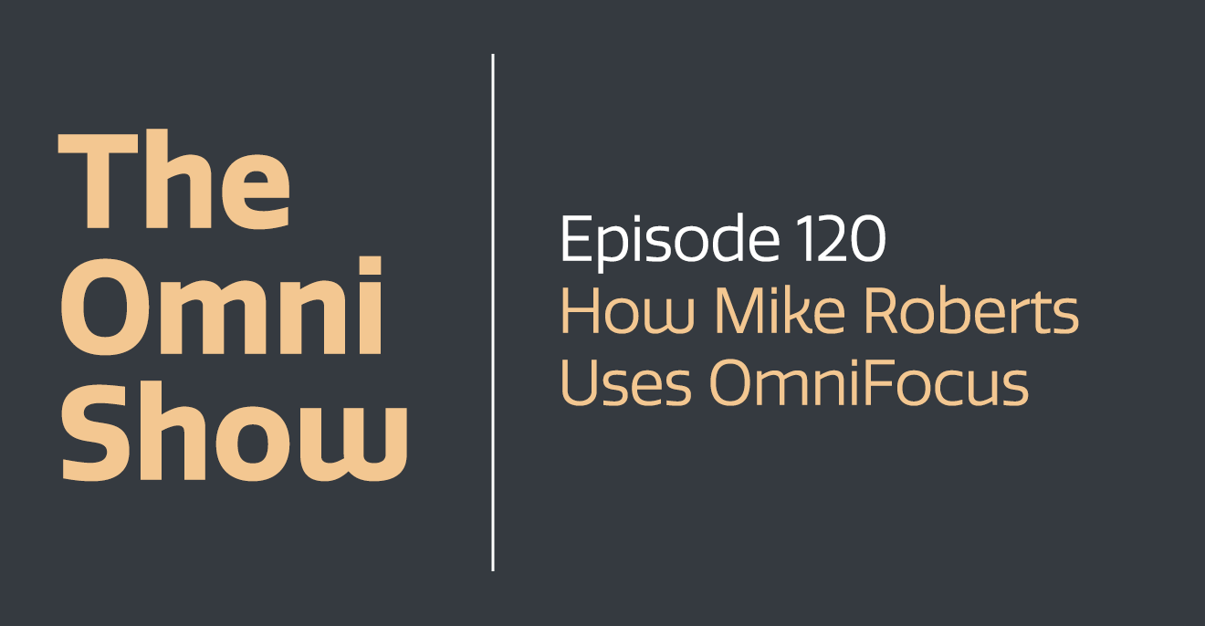 How  Mike Roberts Uses OmniFocus