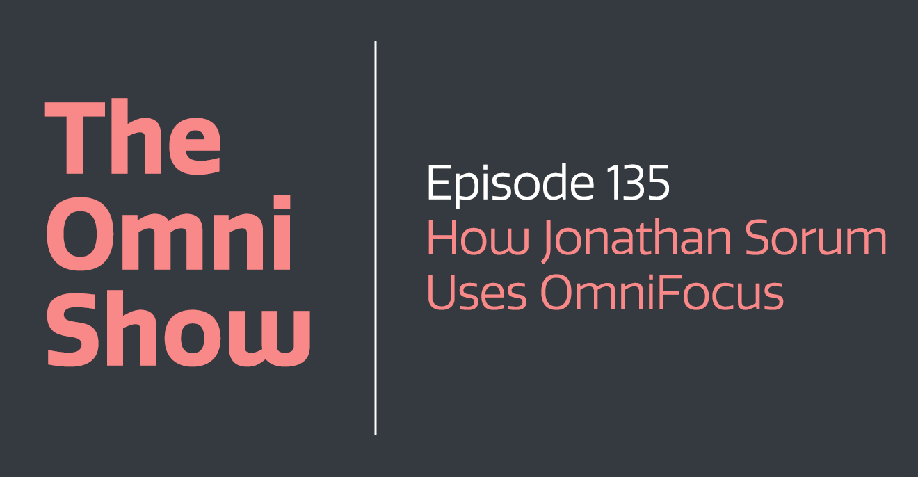 The Omni Show: How Jonathan Sorum Uses OmniFocus