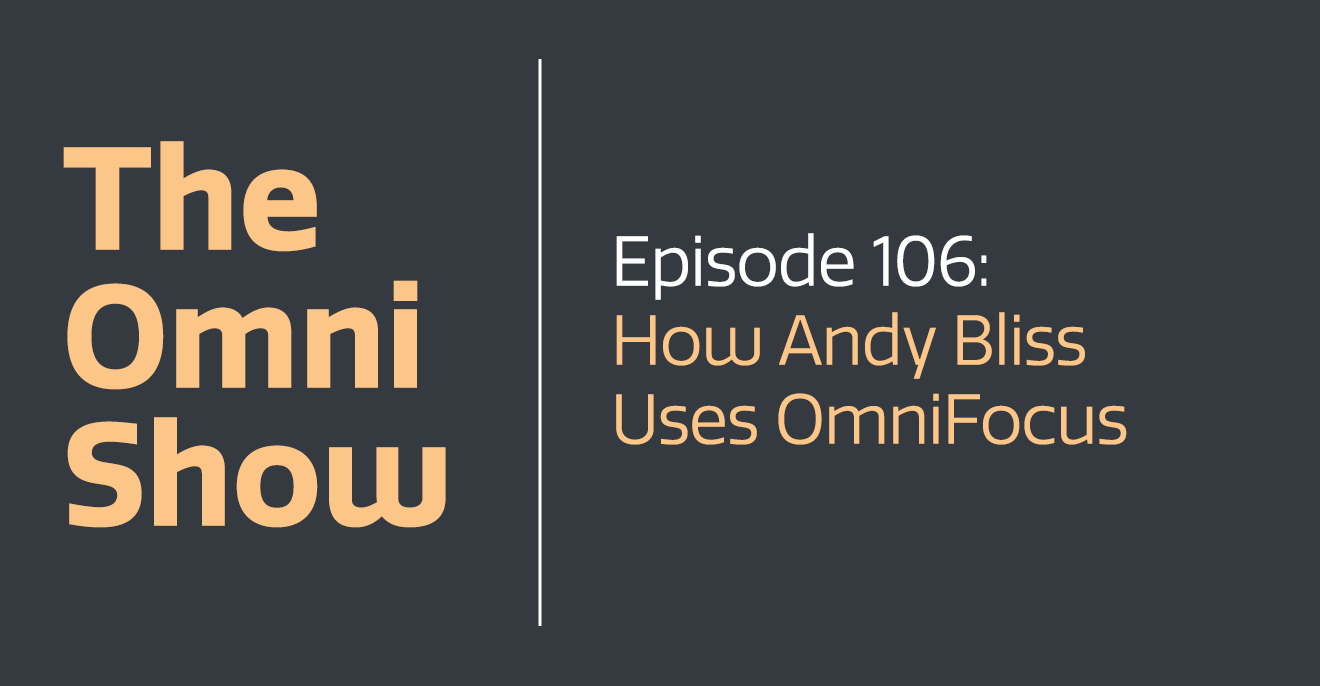 How Andy Bliss Uses OmniFocus