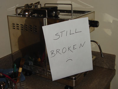 Espresso machine down!